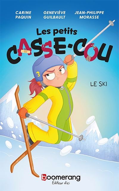 PETITS CASSE-COU T.03 LE SKI