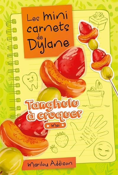MINI CARNETS DE DYLANE   TANGHULU A CROQUER