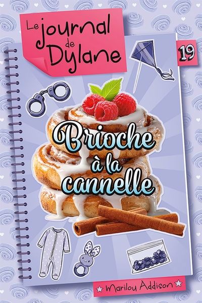 JOURNAL DE DYLANE  19  BRIOCHE A LA CANNELLE