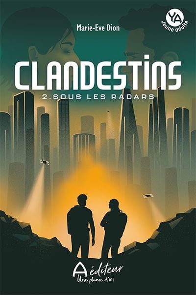 CLANDESTINS 02  SOUS LES RADARS