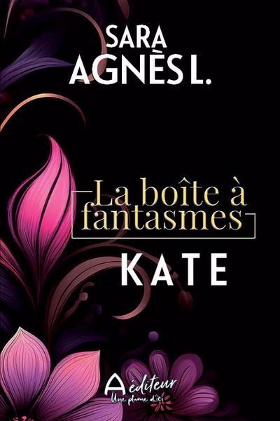 BOITE A FANTASMES  KATE