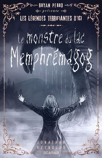 LEGENDES TERRIFIANTES D'ICI:LE MONSTRE DU LAC MEMPHREMAGOG