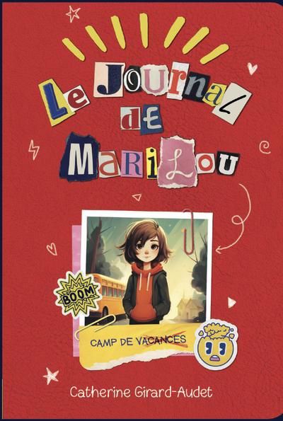 JOURNAL DE MARILOU 01  CAMP DE VACANCES