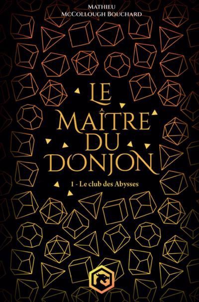 MAITRE DU DONJON  01  LE CLUB DES ABYSSES