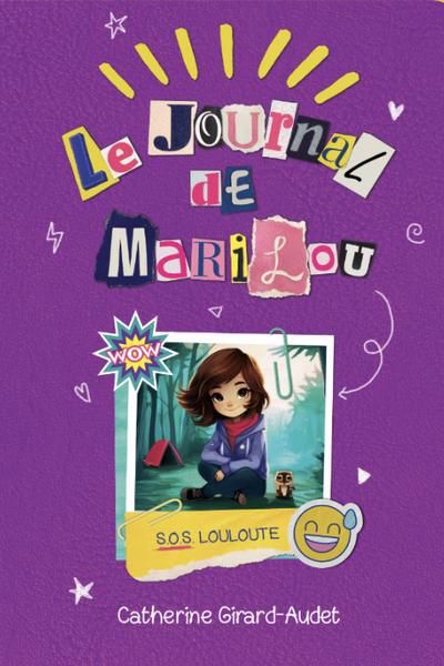 JOURNAL DE MARILOU 02  S.O.S. LOULOUTE