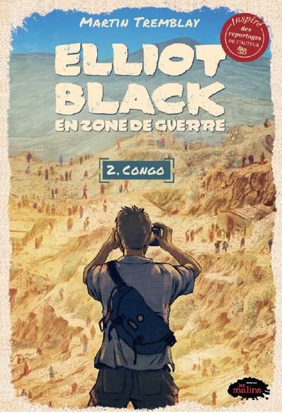 ELLIOT BLACK EN ZONE DE GUERRE 02  CONGO