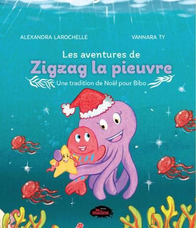 AVENTURES DE ZIGZAG LA PIEUVRE LES  UNE TRADITION DE NOEL