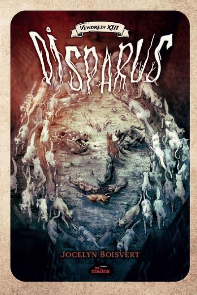 VENDREDI 13 : DISPARUS