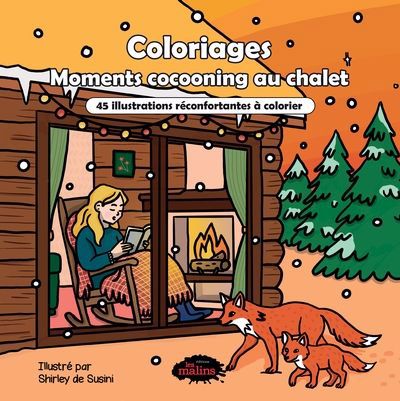 COLORIAGES  MOMENTS COCOONING AU CHALET