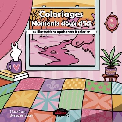COLORIAGES  MOMENTS DOUX D'ICI