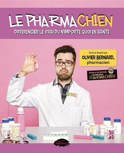 PHARMACHIEN  01  DIFFERENCIER LE VRAI DU N'IMPORTE N.E.