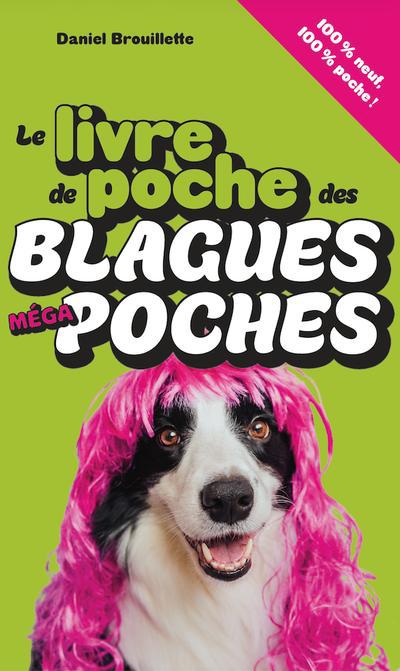 LIVRE DE POCHE DES BLAGUES MEGA POCHES