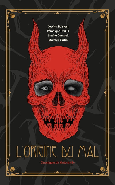 ORIGINE DU MAL   CHRONIQUES DE MOLOCHVILLE