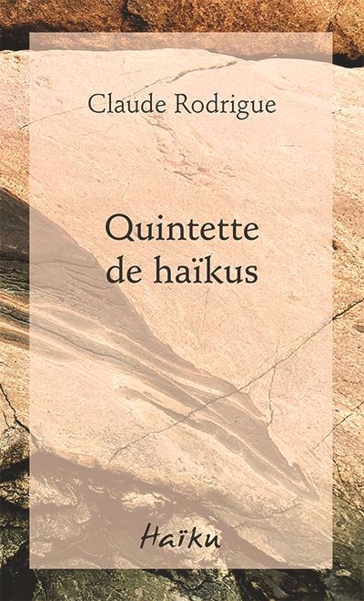 QUINTETTE DE HAIKUS