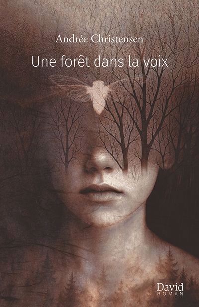 UNE FORET DANS LA VOIX