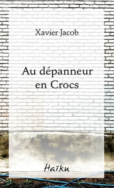 AU DEPANNEUR EN CROCS