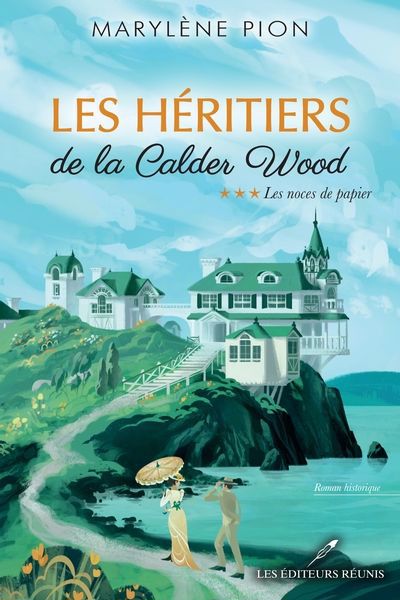 HERITIERS DE LA CALDER WOOD 03 LES NOCES DE PAPIER