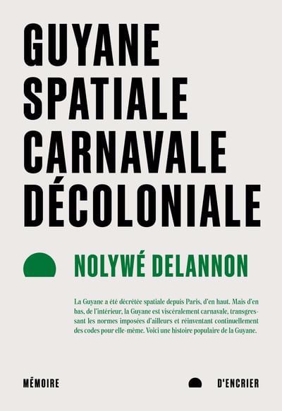 GUYANE SPATIALE CARNAVALE DECOLONIALE