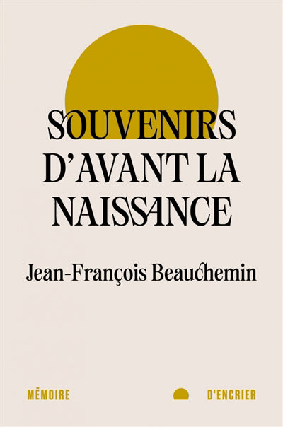 SOUVENIRS D'AVANT LA NAISSANCE
