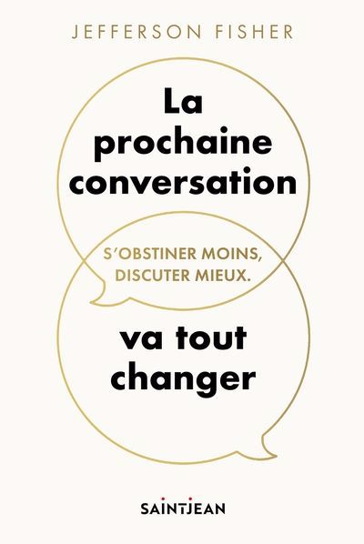 PROCHAINE CONVERSATION VA TOUT CHANGER