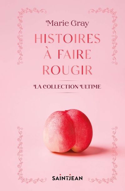 HISTOIRES A FAIRE ROUGIR  LA COLLECTION ULTIME