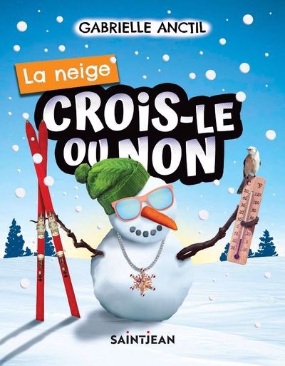 CROIS-LE OU NON  LA NEIGE