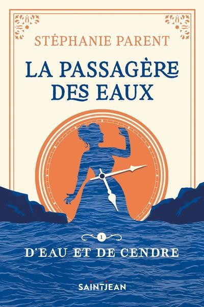 PASSAGERE DES EAUX 01  D'EAU ET DE CENDRE
