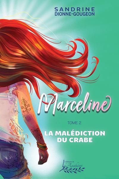 MARCELINE T2 LA MALEDICTION DU CRABE