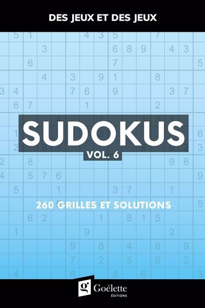SUDOKUS VOL.6 - 260 GRILLES ET SOLUTIONS