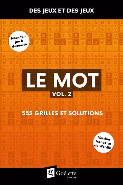 MOT VOL.2 - 555 GRILLES ET SOLUTIONS