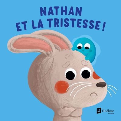 NATHAN ET LA TRISTESSE
