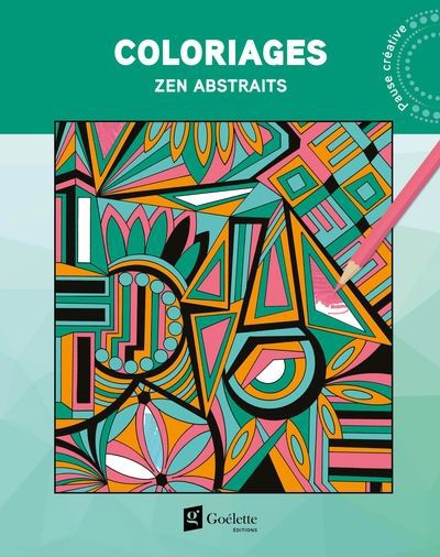 PAUSE CREATIVE - COLORIAGES - ZEN ABSTRAITS