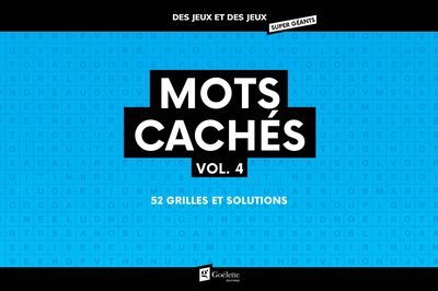 DES JEUX ET DES JEUX SUPER GEANTS - MOTS CACHES VOL. 4