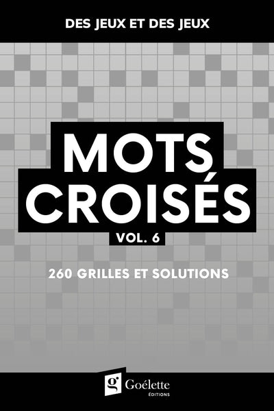 MOTS CROISES VOL. 6