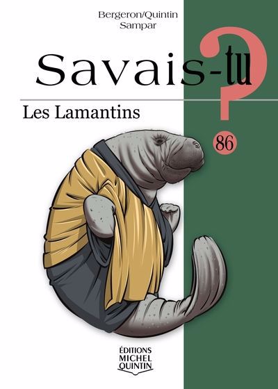 SAVAIS-TU? 86  LES LAMANTINS