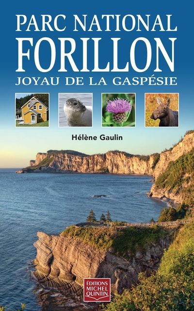 PARC NATIONAL FORILLON  JOYAU DE LA GASPESIE