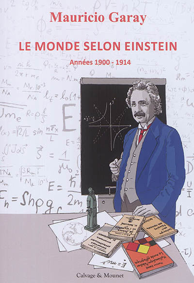 MONDE SELON EINSTEIN (1900-1914)