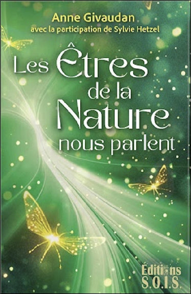 ETRES DE LA NATURE NOUS PARLENT