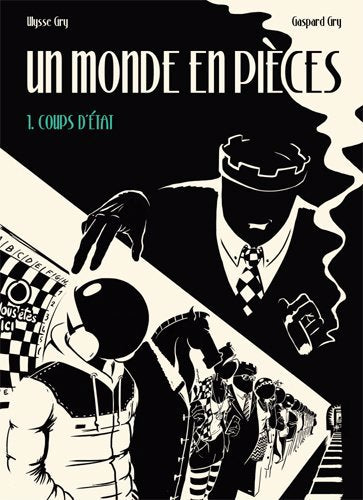 Un monde en pièces, t. 01