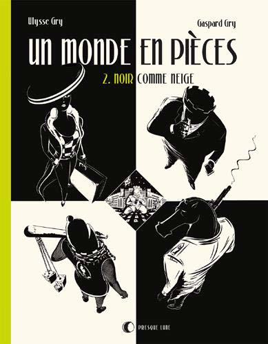 Un monde en pièces, t. 02