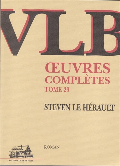 Oeuvres complètes 29 Steven le hérault
