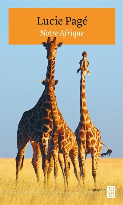 NOTRE AFRIQUE