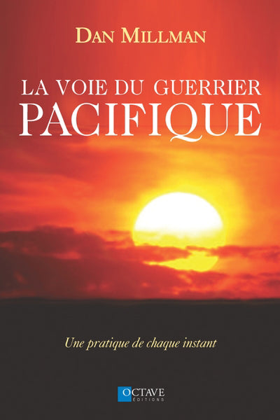 VOIE DU GUERRIER PACIFIQUE