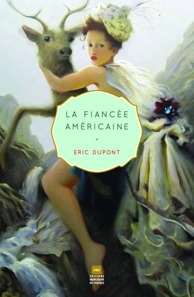FIANCEE AMERICAINE (PRIX DES LIB. 2013)