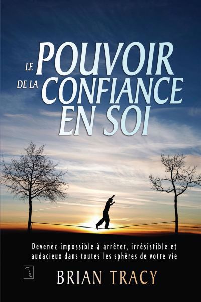POUVOIR DE LA CONFIANCE EN SOI
