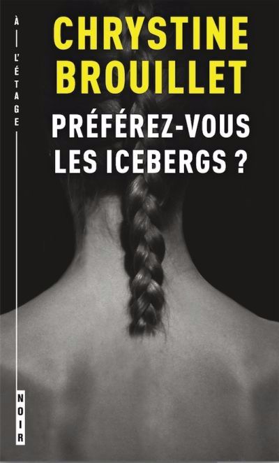 PREFEREZ-VOUS LES ICEBERGS ?