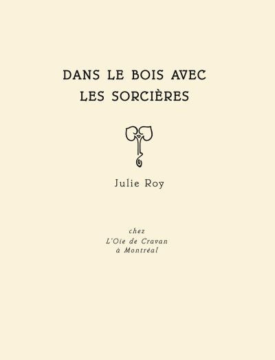 DANS LE BOIS AVEC LES SORCIERES