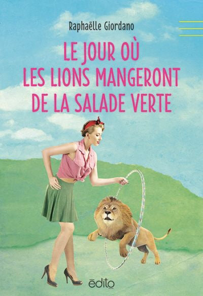 JOUR OU LES LIONS MANGERONT DE LA SALADE VERTE