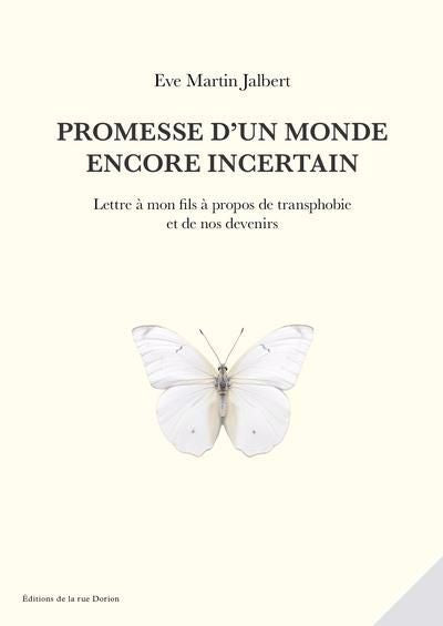 PROMESSE D'UN MONDE ENCORE INCERTAIN