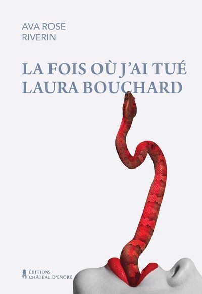 FOIS OU J'AI TUE LAURA BOUCHARD